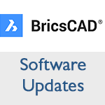 BricsCAD Software Updates